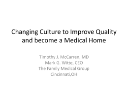 Changing Culture to Improve Quality and become a …