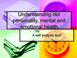 Understanding your personality, mental and emotional …