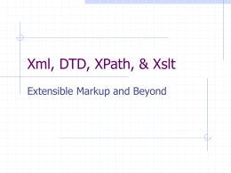 Xml, XPath, & Xslt - Cornell University
