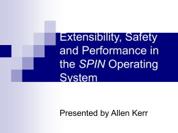 Extensibility, Safety and Performance in the SPIN