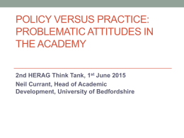 Policy versus practice: Problematic attitudes in the academy