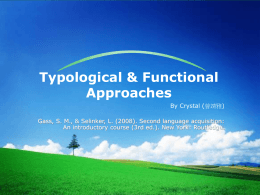 Typological & Functional Approaches