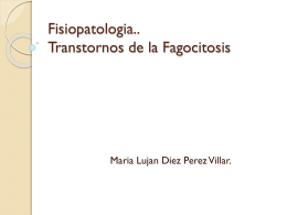 Transtornos de la Fagocitosis