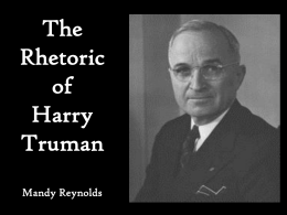 The Rhetoric of Harry Truman
