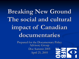 The social and cultural impact of Canadian documentaries