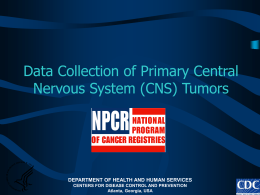 Data Collection of Primary Intracranial and Central