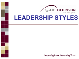 Leadership Styles - Texas A&M University
