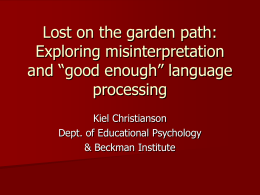 Lost on the garden path: Exploring misinterpretation and