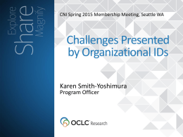 Challenges Presented by Organizational Identifiers