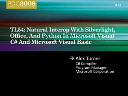TL54: Natural Interop With Silverlight, Office, And …