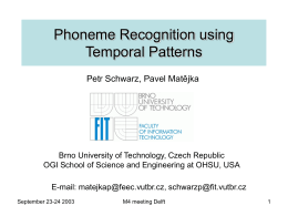 Recognition of Phoneme Strings using TRAP Technique
