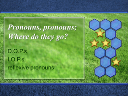 3 places for pronouns