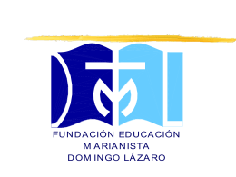 Sin título de diapositiva - Fundación Educación Marianista Domingo