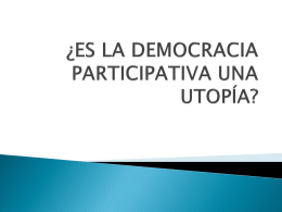 ¿es la democracia participativa una utopia?