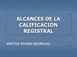 ALCANCES DE LA CALIFICACIÓN REGISTRAL