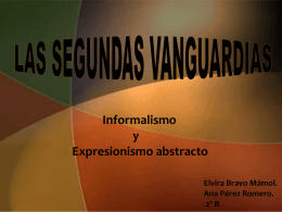 Las Segundas Vanguardias, Informalismo y Expresionismo Abstracto