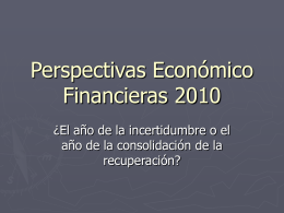 Perspectivas Económico Financieras 2010