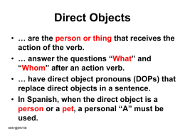 have direct object pronouns (DOPs)