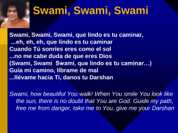 (Swami, Swami Swami, que lindo es tu caminar…) Guía mi camino
