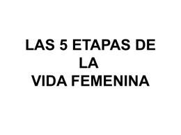 LAS 5 ETAPAS DE LA VIDA FEMENINA