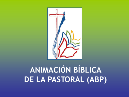 ANIMACIÓN BÍBLICA DE LA PASTORAL (ABP)