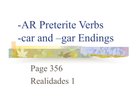 p. 356 -ar Preterite Verbs with