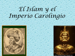 El Islam y el Imperio Carolingio.