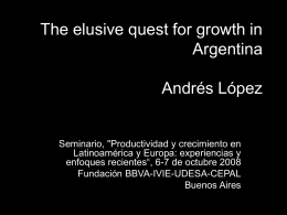The elusive quest for growth in Argentina