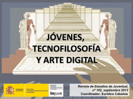 `Jóvenes, tecnofilosofía y arte digital` (1259 Kb.)