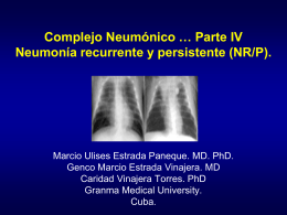 Complejo Neumónico … Parte IV. Neumonía recurrente y persistente.