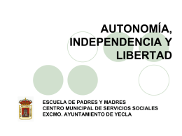 7. Autonomía e independencia.