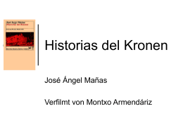 30. April 2008: Anna Reupichler: Historias del Kronen