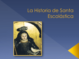La Historia de Santa Escolástica