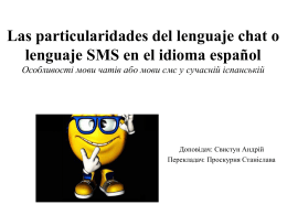 Particularidades del lenguaje chat y sms en el Español