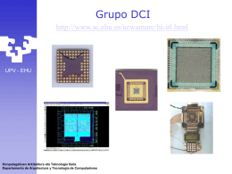 Grupo DCI (Diseño de Circuitos Integrados) ( ppt , 10.88 MB )