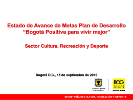 Diapositiva 1 - Secretaría de Cultura, Recreación y Deporte