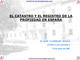 El Catastro y el Registro de la Propiedad en España