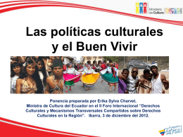 Las políticas culturales y el buen vivir – Ministerio de Cultura