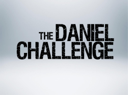 Slide 1 - The Daniel Challenge
