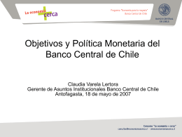 Objetivos y Política Monetaria del Banco Central de Chile