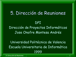 5. Dirección de Reuniones. - Universidad Politécnica de Valencia