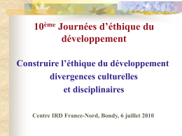 Jean Luc Dubois : L`éthique du développement face aux visions