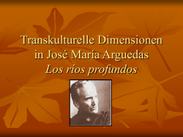 Transkulturelle Dimensionen in José María Arguedas Los ríos pr