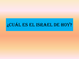 ¿Cuál es el Israel de Hoy?