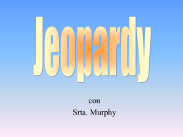 Jeopardy - Srta. Murphy