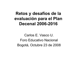 La Evaluación - Plan Nacional Decenal de Educación 2006-2016