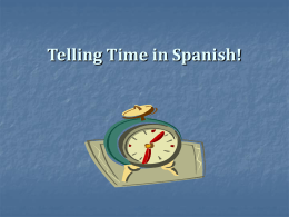 Telling Time in Spanish! ¿Qué hora es?