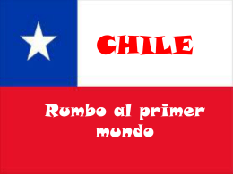Chile: rumbo al primer mundo