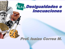 1.5 Desigualdades_e_Inecuaciones