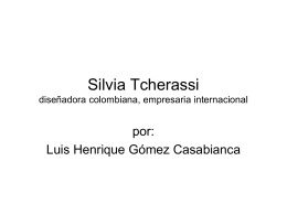 Silvia Tcherassi diseñadora colombiana, empresaria internacional